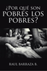 Por que son pobres los pobres? - eBook
