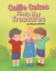 Callie Cakes Finds Her Treasures - eBook