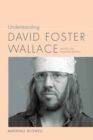 Understanding David Foster Wallace - Book