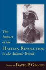 The Impact of the Haitian Revolution in the Atlantic World - eBook
