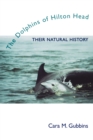 The Dolphins of Hilton Head : Their Natural History - eBook