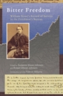 Bitter Freedom : William Stone's Record of Service in the Freedmen's Bureau - eBook