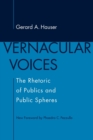 Vernacular Voices : The Rhetoric of Publics and Public Spheres - Book