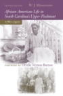 African American Life in South Carolina's Upper Piedmont, 1780-1900 - Book