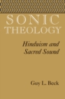 Sonic Theology : Hinduism and Sacred Sound - eBook