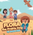 Flora the Prairie Dog - eBook