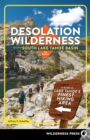 Desolation Wilderness and the South Lake Tahoe Basin : A Guide to Lake Tahoe's Finest Hiking Area - Book