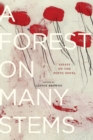 A Forest on Many Stems : Essays on The Poet's Novel - Book