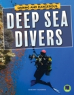 Daring and Dangerous Deep Sea Divers - eBook