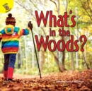 What's in the Woods? - eBook