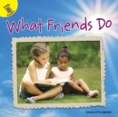 What Friends Do - eBook