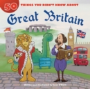 50 Things You Didn't Know about Great Britain - eBook