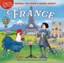 50 Things You Didn't Know about France - eBook