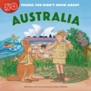 50 Things You Didn't Know about Australia - eBook