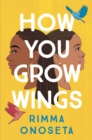 How You Grow Wings - Book