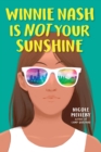 Winnie Nash Is Not Your Sunshine - Book