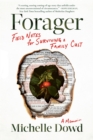 Forager : Field Notes for Surviving a Family Cult: a Memoir - Book