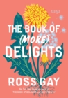 The Book of (More) Delights : Essays - Book
