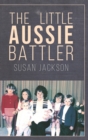 The Little Aussie Battler - Book