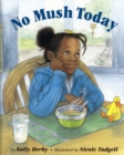 No Mush Today - Book