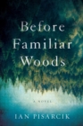 Before Familiar Woods - Book