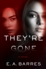 They're Gone - eBook