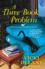 A Three Book Problem : A Sherlock Holmes Bookshop Mystery - Book