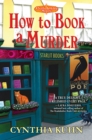 How To Book A Murder - Book