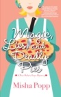 Magic, Lies, And Deadly Pies - Book