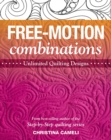 Free-Motion Combinations : Unlimited Quilting Designs - Book