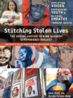 Stitching Stolen Lives : Amplifying Voices, Empowering Youth & Building Empathy Through Quilts - eBook