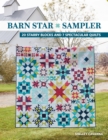 Barn Star Sampler : 20 Starry Blocks and 7 Spectacular Quilts - eBook