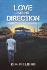 Love Has No Direction - Book