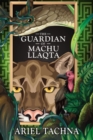 The Guardian of Machu Llaqta - Book