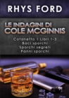 indagini di Cole McGinnis: Cofanetto 1 Libri 1-3: Cofanetto 1 Libri 1-3 - Book