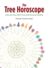 The Tree Horoscope : Discover Your Birth-Tree and Personal Destiny - eBook