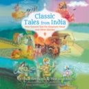 Classic Tales from India : How Ganesh Got His Elephant Head and Other Stories - eAudiobook