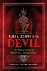 Tales and Legends of the Devil : The Many Guises of the Primal Shapeshifter - eBook