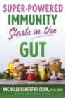 Super-Powered Immunity Starts in the Gut - Book