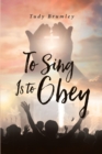 To Sing Is to Obey - eBook