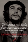 Te abraza con todo fervor revolucionario - eBook