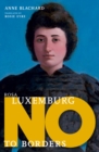 Rosa Luxemburg: No To Borders - Book