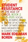 Student Resistance in the Age of Chaos Book 2, 2010-2021 - eBook