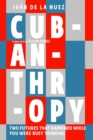 Cubanthropy - eBook