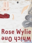 Rose Wylie: Which One - Book