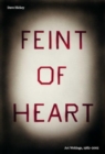 Feint of Heart: Art Writings, 1982-2002 - Book