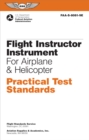 Flight Instructor Instrument Practical Test Standards for Airplane & Helicopter (2024) - eBook