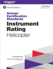 Airman Certification Standards: Instrument Rating - Helicopter (2024) - eBook
