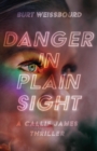 Danger in Plain Sight - Book