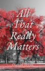 All That Really Matters - eBook